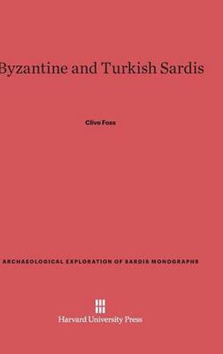 Byzantine and Turkish Sardis