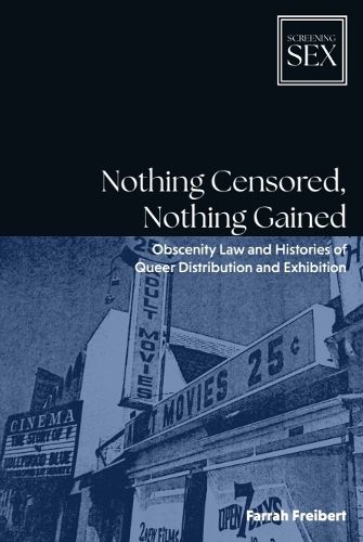 Cover image for Nothing Censored, Nothing Gained