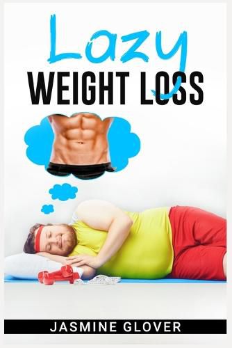 Cover image for Lazy Weight Loss