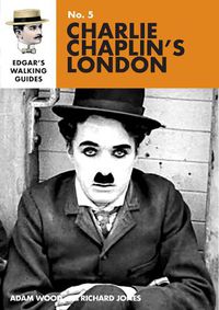 Cover image for Edgar's Guide to Charlie Chaplin's London