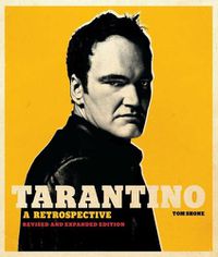 Cover image for Tarantino: A Retrospective: Revised and Expanded Edition