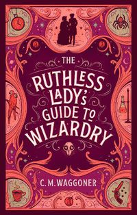 Cover image for The Ruthless Lady's Guide to Wizardry