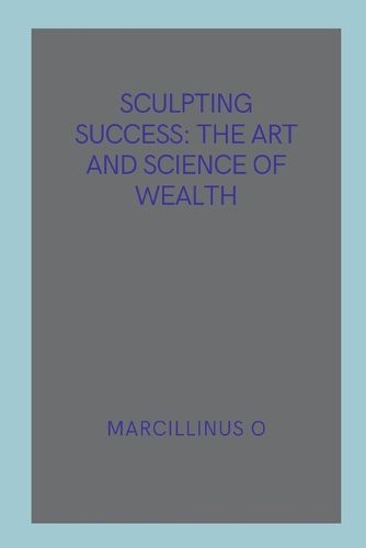 Cover image for Sculpting Success