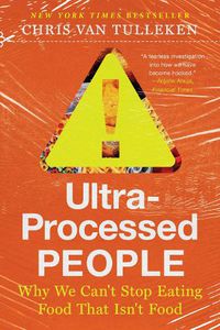 Cover image for Ultra-Processed People