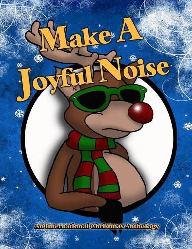 Cover image for Make A Joyful Noise: An International Christmas Anthology