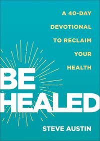 Cover image for Be Healed