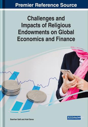 Cover image for Challenges and Impacts of Religious Endowments on Global Economics and Finance