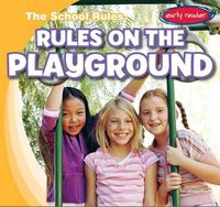 Cover image for Rules on the Playground