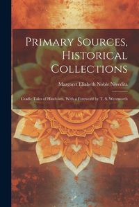 Cover image for Primary Sources, Historical Collections