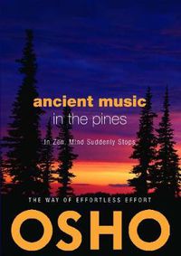 Cover image for Ancient Music in the Pines: In Zen Mind Suddenly Stops