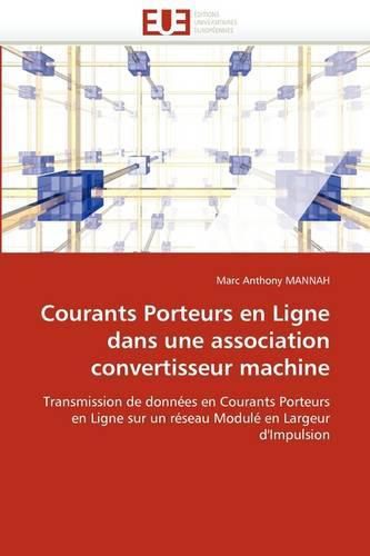 Cover image for Courants Porteurs En Ligne Dans Une Association Convertisseur Machine