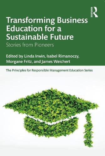 Transforming Business Education for a Sustainable Future