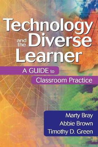 Technology and the Diverse Learner: A Guide to Classroom Practice