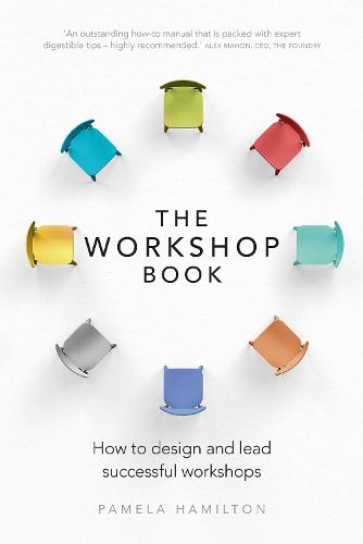 Cover image for Workshop Book, The: How to design and lead successful workshops