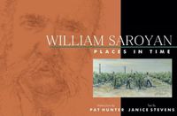 Cover image for William Saroyan: Places in Time