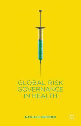 Cover image for Global Risk Governance in Health