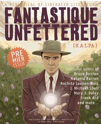 Cover image for Fantastique Unfettered #1