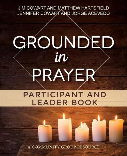 Cover image for Grounded in Prayer Participant and Leader Book