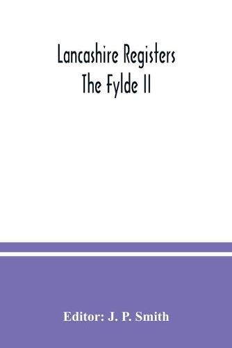 Cover image for Lancashire Registers; The Fylde II