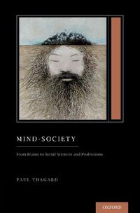 Cover image for Mind-Society: From Brains to Social Sciences and Professions