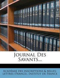 Cover image for Journal Des Savants...