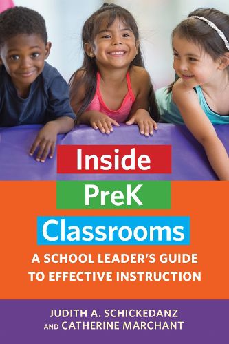 Cover image for Inside PreK Classrooms: A School Leader's Guide to Effective Instruction