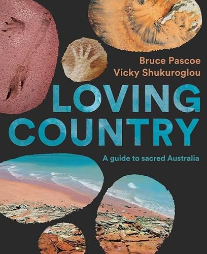 Cover image for Loving Country: A Guide to Sacred Australia