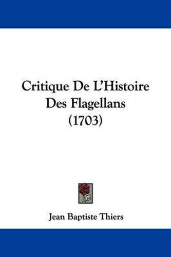 Critique de L'Histoire Des Flagellans (1703)