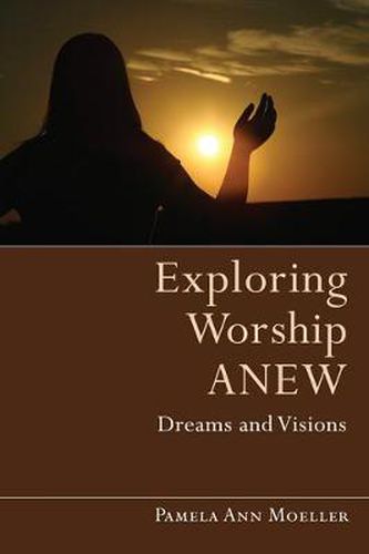 Cover image for Exploring Worship Anew