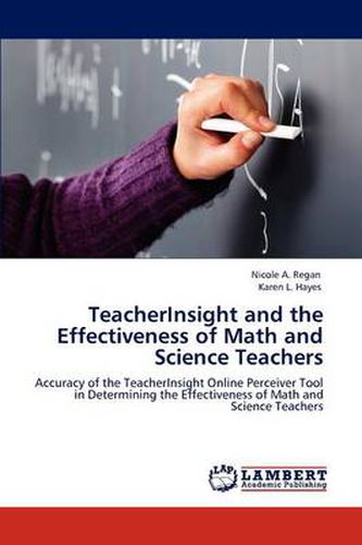 TeacherInsight and the Effectiveness of Math and Science Teachers