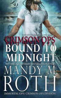 Cover image for Bound to Midnight: An Immortal Ops World Novel