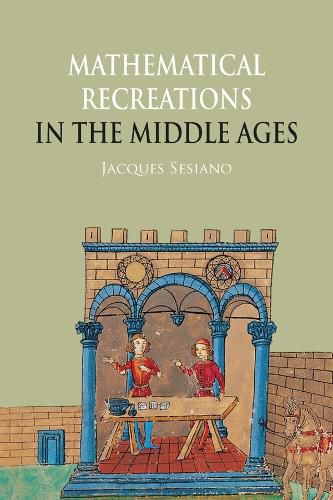 Cover image for Mathematical Recreations in the Middle Ages