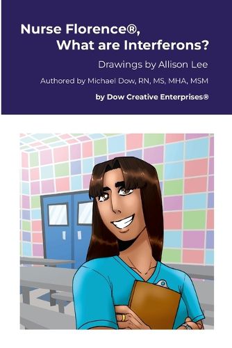 Cover image for Nurse Florence(R), What are Interferons?