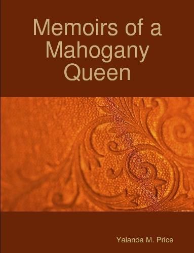 Cover image for Memoirs of a Mahogany Queen