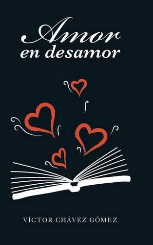 Cover image for Amor en desamor