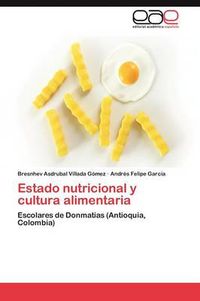 Cover image for Estado Nutricional y Cultura Alimentaria