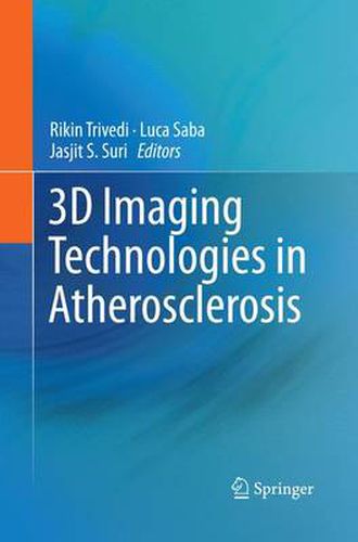 3D Imaging Technologies in Atherosclerosis