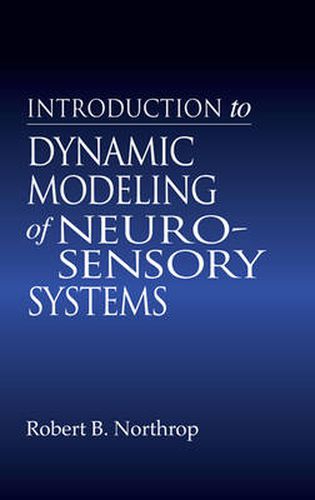 Cover image for Introduction to Dynamic Modeling of Neuro-Sensory Systems
