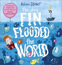 Cover image for The Day Fin Flooded the World