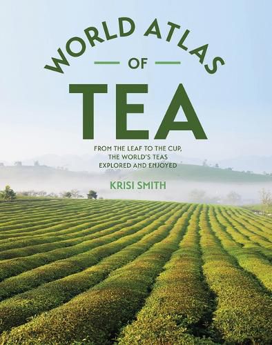 Cover image for The World Atlas of Tea