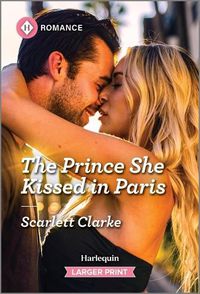 Cover image for The Prince She Kissed in Paris