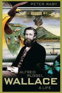 Cover image for Alfred Russel Wallace: A Life