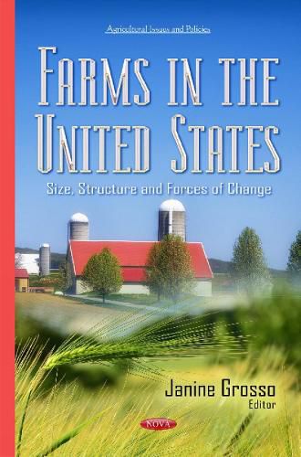 Cover image for Farms in the United States: Size, Structure & Forces of Change