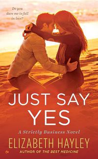 Cover image for Just Say Yes