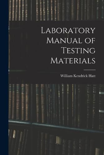 Cover image for Laboratory Manual of Testing Materials