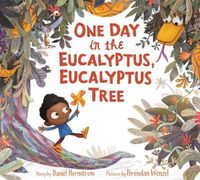 Cover image for One Day In The Eucalyptus, Eucalyptus Tree