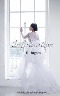 Cover image for Infatuation