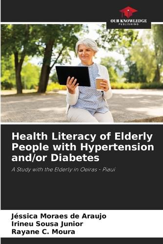 Cover image for Health Literacy of Elderly People with Hypertension and/or Diabetes