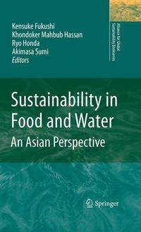 Cover image for Sustainability in Food and Water: An Asian Perspective