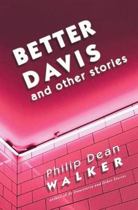 Cover image for Better Davis and Other Stories